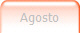 Agosto